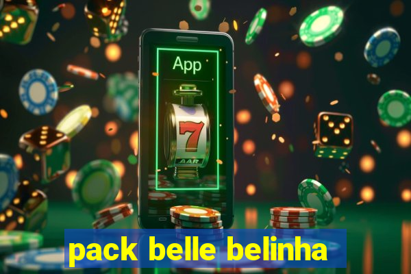 pack belle belinha